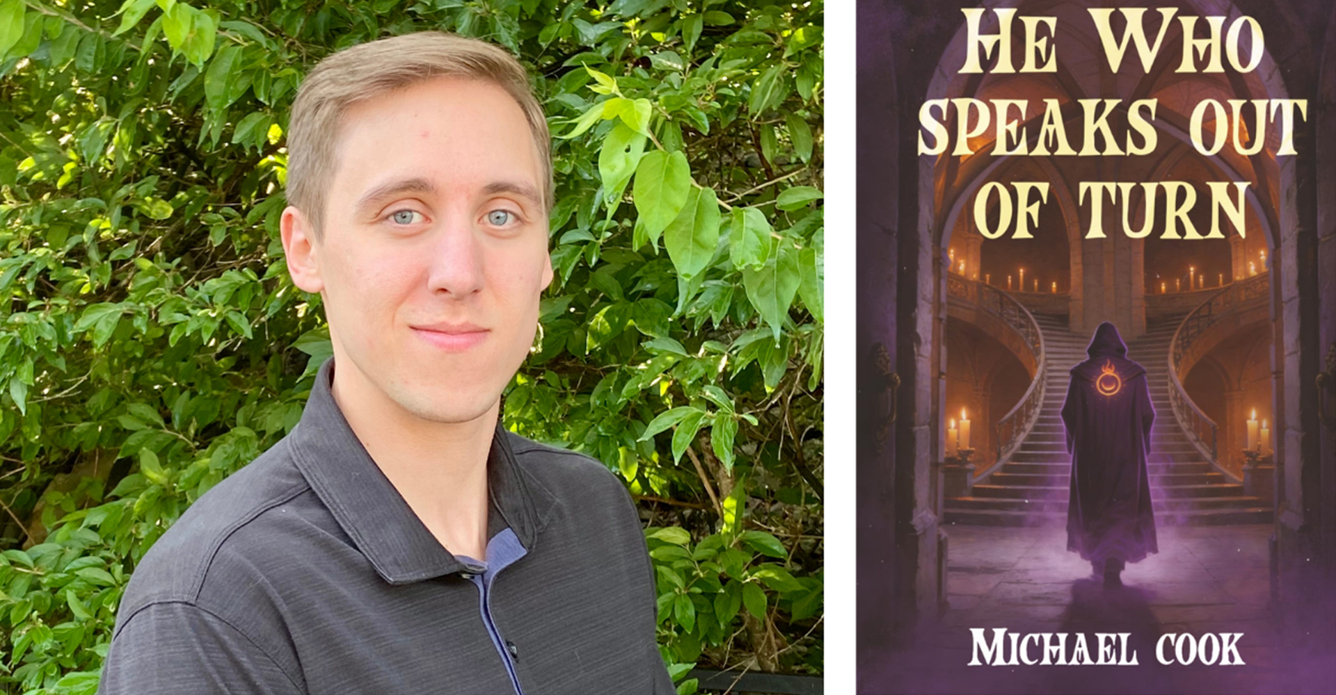 UMBC alumni author Michael Cook on the left. His debut novel, "He Who Speaks Out of Turn," on the right.